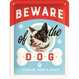 Nostalgic-Art Small Sign Beware of the Dog...Kisses 15x20cm