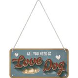 Nostalgic-Art Hanging Sign Love Dog 10x20cm