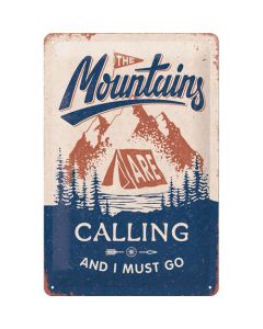 Nostalgic-Art Medium Sign The Mountains are Calling