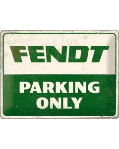 Nostalgic-Art Large Sign Fendt Parking Only 30x40cm