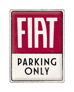 Nostalgic-Art Large Sign Fiat Parking Only 30x40cm