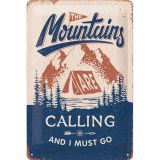 Nostalgic-Art Medium Sign The Mountains are Calling
