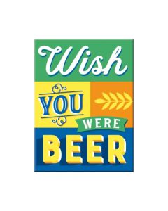 Nostalgic-Art Magnet Wish You Were Beer